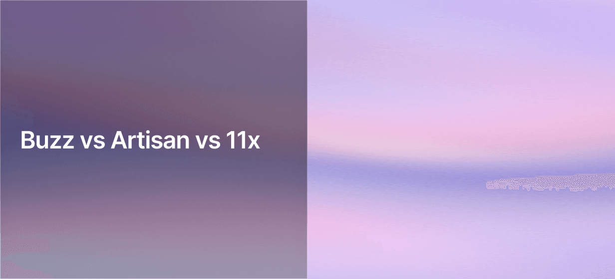 Buzz vs Artisan (Ava) vs 11x (Alice): Which AI Sales Employee Fits Your Team?