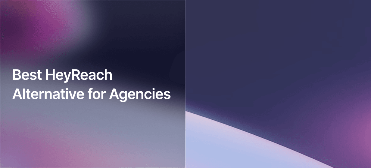 Best HeyReach Alternative for Agencies: Buzz.ai (2026)