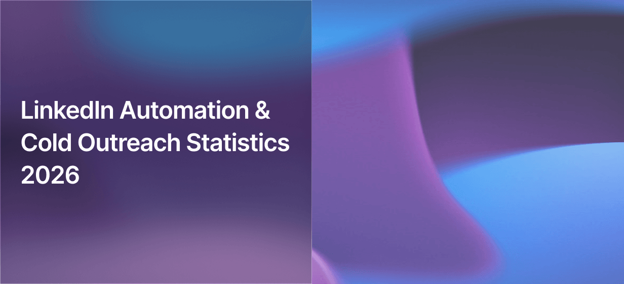 LinkedIn & Cold Email Outreach Stats 2026