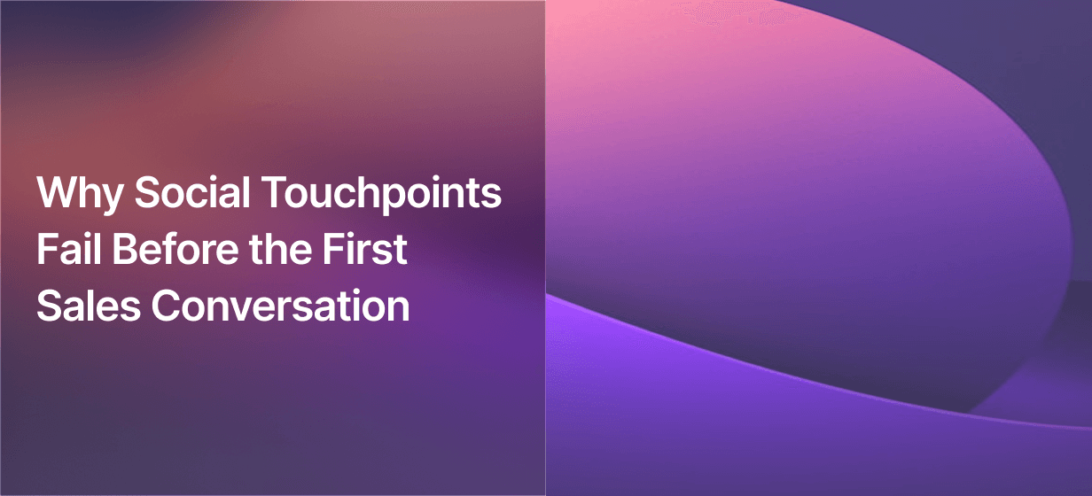 Why LinkedIn Touchpoints Fail Before the First Sales Conversation